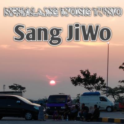 KEHALANG WONG TUO ( SANG JIWO )'s cover