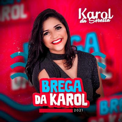 Brega da Karol 2021's cover