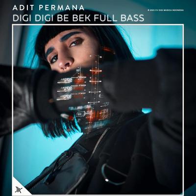 Digi Digi Be Bek Full Bass's cover