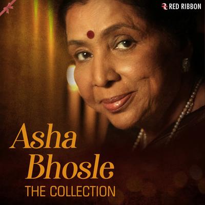 Asha Bhosle - The Collection's cover