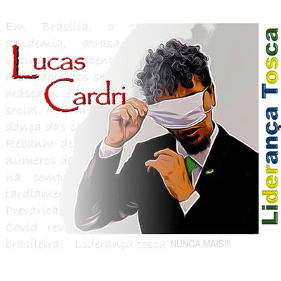 Liderança Tosca By Lucas Cardri's cover