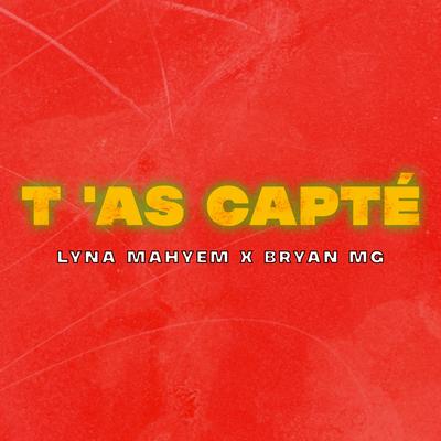 T'as capté (feat. Bryan Mg)'s cover