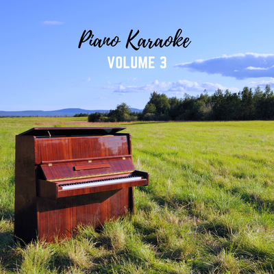 The Only One - Popularized by Lionel Richie (Piano Karaoke)'s cover