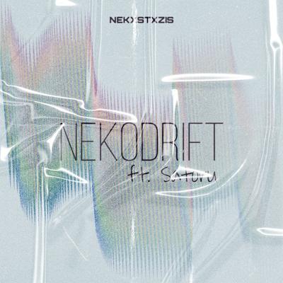 Nekodrift (feat. Satoru) By NEKXSTXZIS's cover