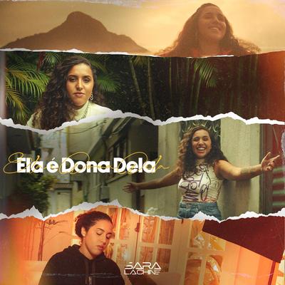 Ela É Dona Dela By Sara Lachine's cover