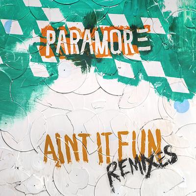 Ain't It Fun (Radio Edit) By Paramore's cover