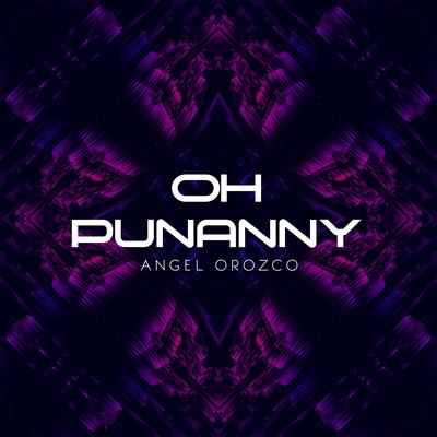 Oh Punanny's cover