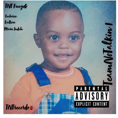 (TNT)Team No Talkin Anthem's cover
