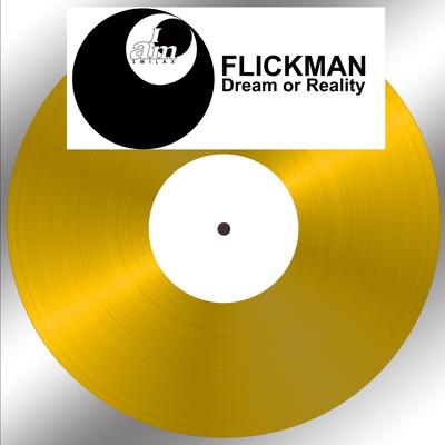 Dream or Reality By Flickman's cover