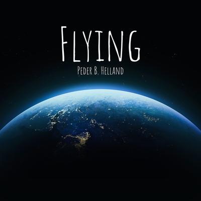 Flying By Peder B. Helland's cover