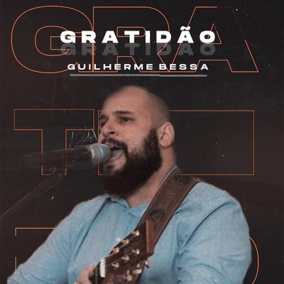 Gratidão By Guilherme Bessa's cover