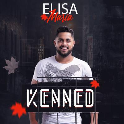 Elisa Maria By Kenned's cover