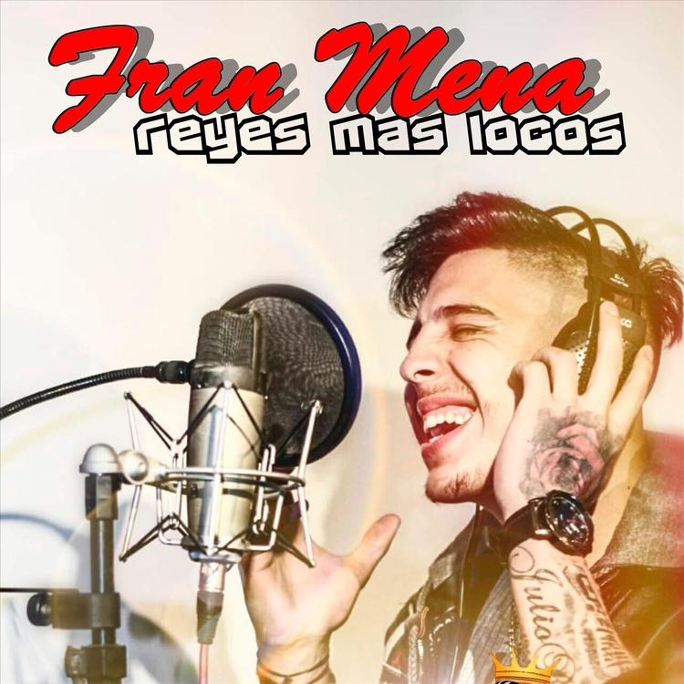 Fran Mena Reyes Mas Locos's avatar image