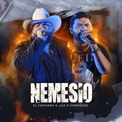Nemesio By El Fantasma, Luis R Conriquez's cover