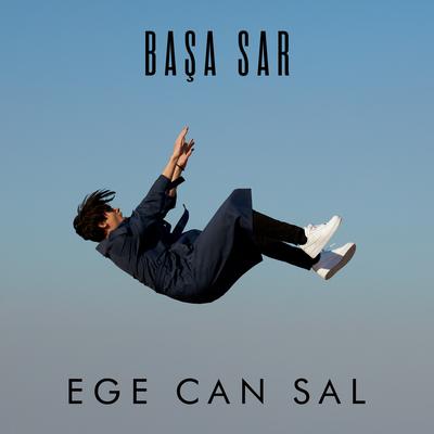 Başa Sar By Ege Can Sal's cover