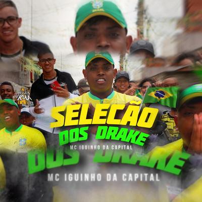 Seleção dos Drake By MC Iguinho da Capital, Medley de Rua's cover