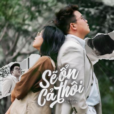 Sẽ Ổn Cả Thôi's cover