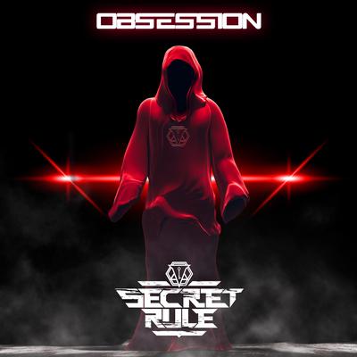 Obsession By Secret Rule's cover