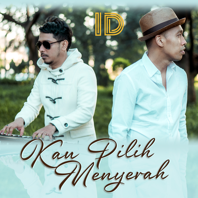 KAU PILIH MENYERAH's cover