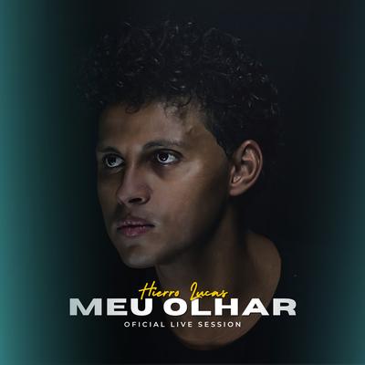 Meu Olhar By Hierro Lucas's cover