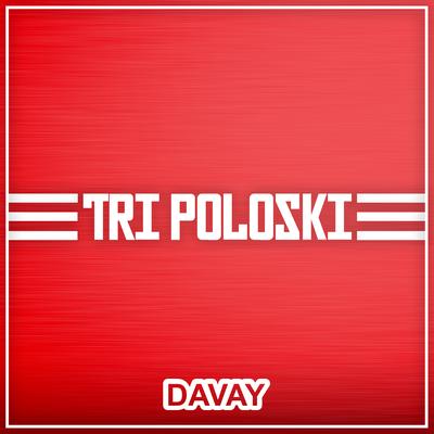 Tri Poloski By Davay's cover