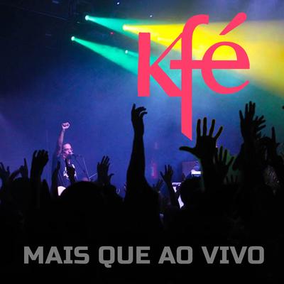 Puro Êxtase (Ao Vivo) By k'fé's cover