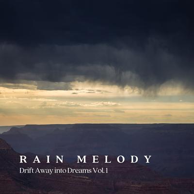 RAIN Melody: Drift Away into Dreams Vol. 1's cover