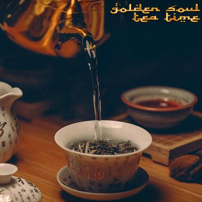Tea Time By Golden Soul's cover