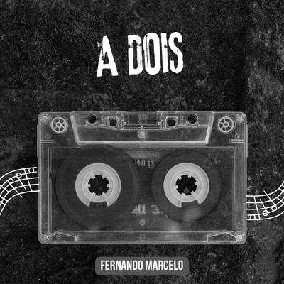 A Dois By Fernando Marcelo's cover