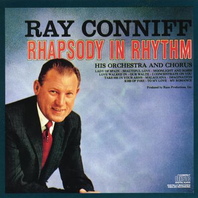 Love Walked In By Ray Conniff and His Orchestra & Chorus's cover