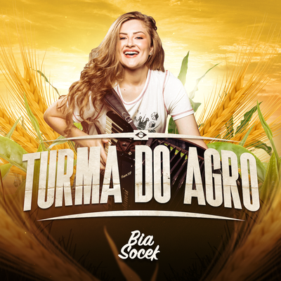 Turma do Agro By Bia Socek's cover