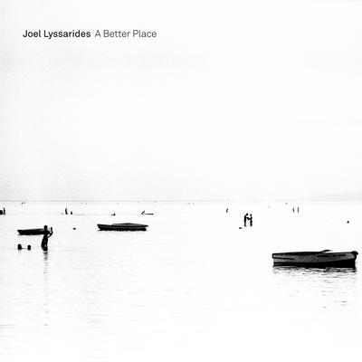 A Better Place By Joel Lyssarides's cover