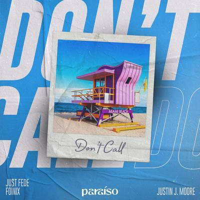 Don't Call By just Fede, Foínix, Justin J. Moore's cover