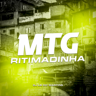 Mtg Ritimadinha By DJ LS DO MARTINS's cover