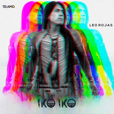 Iko Iko By Leo Rojas's cover