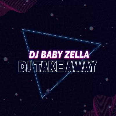 DJ Baby Zella's cover