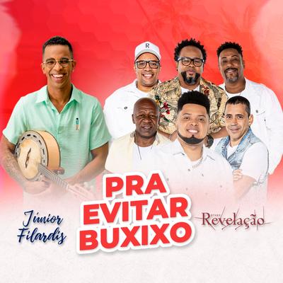 Pra Evitar Buxixo By Júnior Filardis, Grupo Revelação's cover