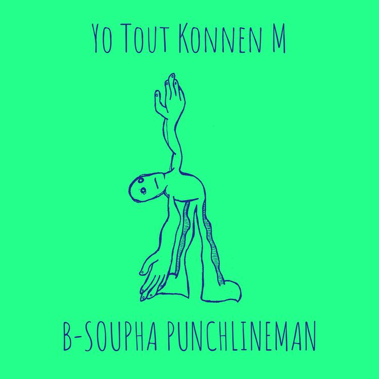 B-SOUPHA PUNCHLINEMAN's avatar image