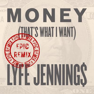 Money (That's What I Want) [Epic Remix]'s cover