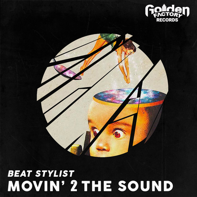 Movin' 2 the Sound By Beat Stylist's cover