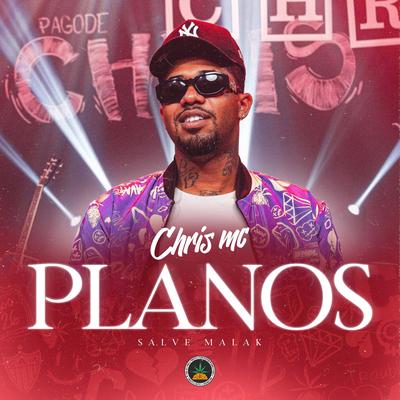 Planos By Pineapple StormTv, Chris MC, Salve Malak, Sorriso Maroto's cover