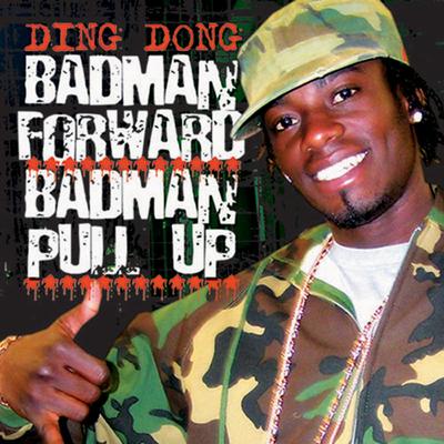 Bad Man Forward By Ding Dong's cover