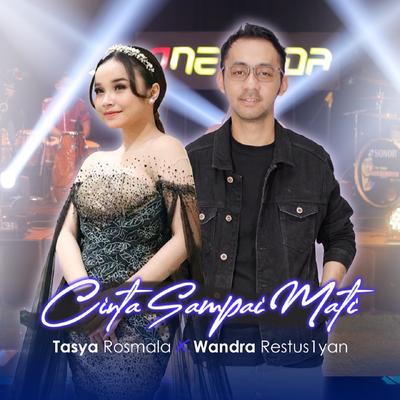 Cinta Sampai Mati By Tasya Rosmala, Wandra Restusiyan's cover