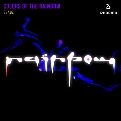 Colors Of The Rainbow By BEAUZ's cover
