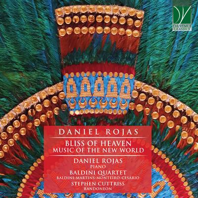 Hanacpachap Cussicuinin (The Bliss of Heaven) By Baldini Quartet, Daniel Rojas's cover
