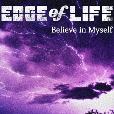 Believe in Myself(アニメ version) By EDGE of LIFE's cover