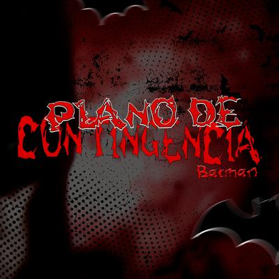 Plano de Contingência, Batman By oNinho, SecondTime's cover