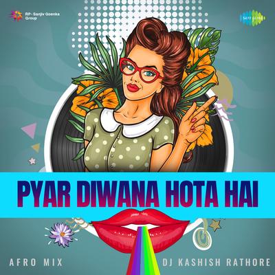 Pyar Diwana Hota Hai - Afro Mix's cover