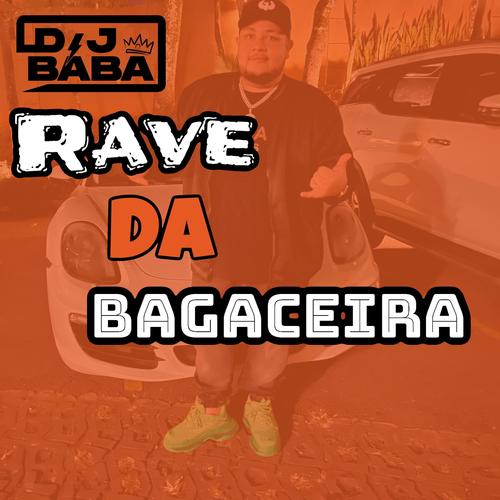 Ela é da Bagaceira (Rave Funk)'s cover