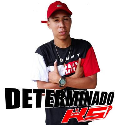 Determinado By MC KS's cover